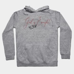 God is more than enough, Hoodie